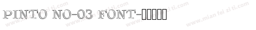pinto no-03 font字体转换